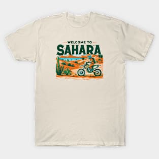 welcome to sahara T-Shirt